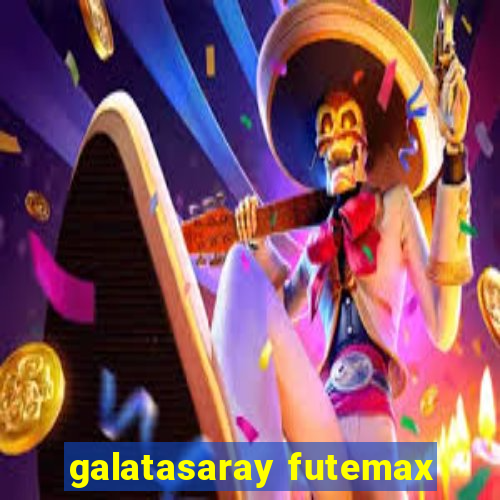 galatasaray futemax